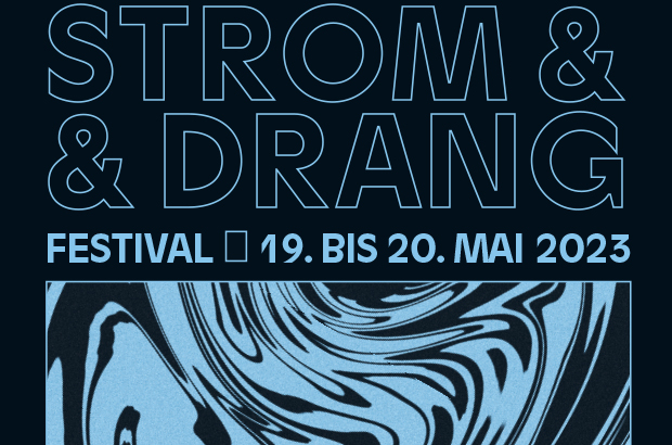 Strom & Drang Festival - ABGESAGT