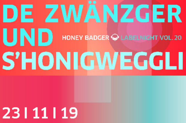 Honey Badger Labelnight #20