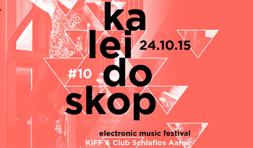KALEIDOSKOP - ELECTRONIC MUSIC FESTIVAL  