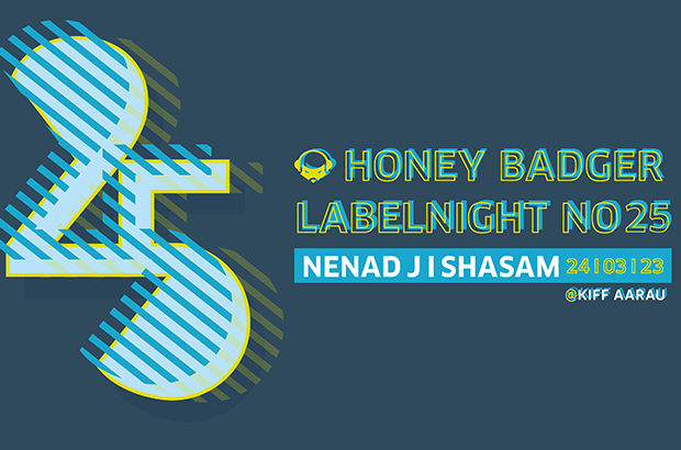 Honey Badger Labelnight #25
